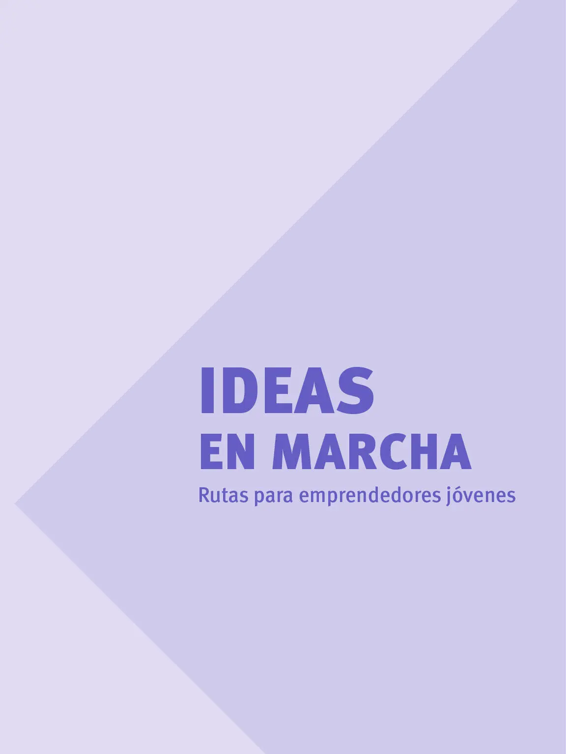 Ideas en marcha rutas para emprendedores jóvenes y adolescentes en México - фото 1