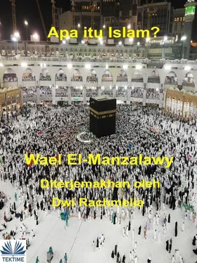 Wael El-Manzalawy Apa Itu Islam? обложка книги