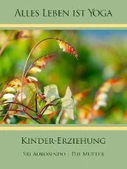 Die (d.i. Mira Alfassa) Mutter - Kinder-Erziehung