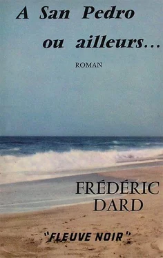 Frédéric Dard À San Pedro ou ailleurs… обложка книги