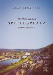 Anna-Lena Hees - Der Tote auf dem Spielesplatz