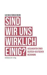 Ilka Wild - Sind wir uns wirklich einig?