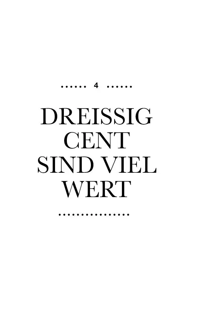 Was kann man heutzutage noch mit dreißig Cent machen Nicht viel oder Eine - фото 13