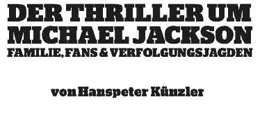 Der Thriller um Michael Jackson - изображение 1