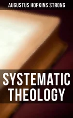 Augustus Hopkins Strong - Systematic Theology