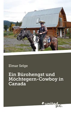Elmar Selge Ein Bürohengst und Möchtegern-Cowboy in Canada обложка книги