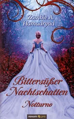 Zombie A. Hamadryad - Bittersüßer Nachtschatten – Notturno