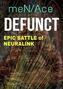 meN/Ace Defunct. Epic battle of neuralink обложка книги