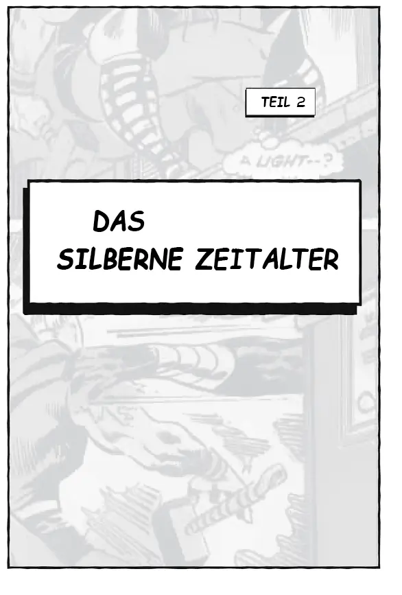 1958 verkauften sich SupermanComics nach wie vor gut da sie die wilden Stürme - фото 16