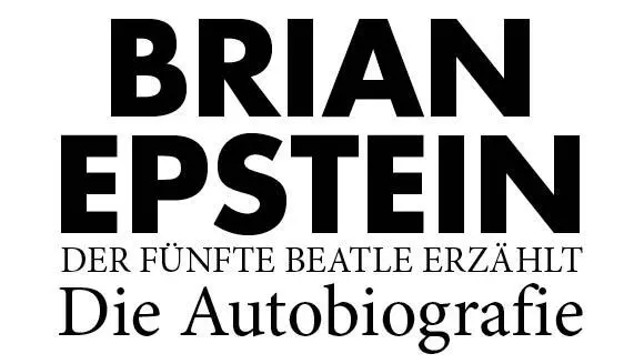 Der fünfte Beatle erzählt Die Autobiografie - изображение 1