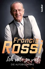 Francis Rossi - Ich rede zu viel