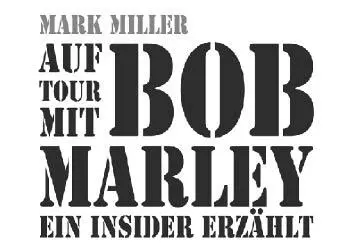 Auf Tour mit Bob Marley - изображение 1