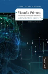 Fabián Ludueña Romandini - Filosofía primera. Tratado de ucronía post-metafísica