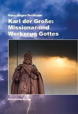 Hans-Jürgen Ferdinand Karl der Große: Missionar und Werkzeug Gottes обложка книги