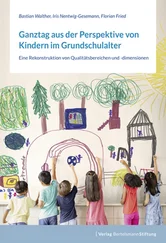 Iris Nentwig-Gesemann - Ganztag aus der Perspektive von Kindern im Grundschulalter