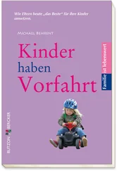 Michael Behrent - Kinder haben Vorfahrt