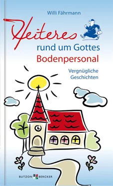 Willi Fahrmann Heiteres rund um Gottes Bodenpersonal обложка книги