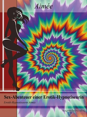 Erotik-Hypnotiseurin Aimée Sex-Abenteuer einer Erotik-Hypnotiseurin обложка книги