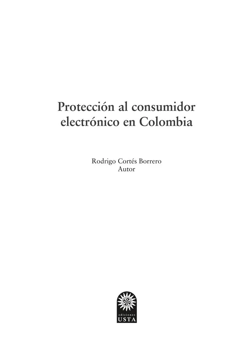 Cortés Borrero Rodrigo Protección al consumidor electrónico en Colombia - фото 2