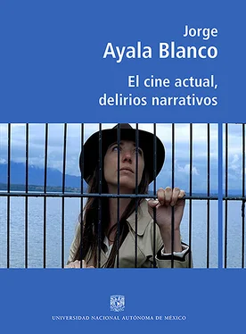 Jorge Ayala Blanco El cine actual, delirios narrativos обложка книги