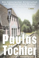 Hans Garbaden - Paulas Töchter