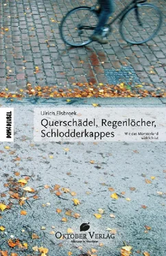 Ulrich Elsbroek Querschädel, Regenlöcher, Schlodderkappes обложка книги