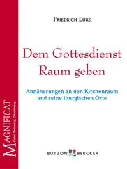 Friedrich Lurz - Dem Gottesdienst Raum geben