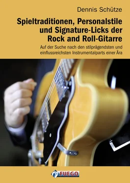 Dennis Schütze Spieltraditionen, Personalstile und Signature-Licks der Rock and Roll-Gitarre обложка книги