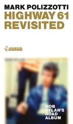 Mark Polizzotti - Highway 61 Revisited