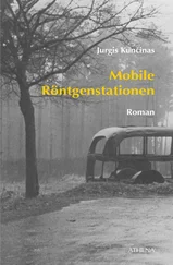 Jurgis Kuncinas - Mobile Röntgenstationen