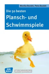 Monika Bezdek - Die 50 besten Plansch- und Schwimmspiele - eBook