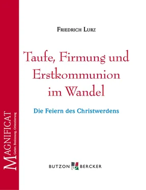 Friedrich Lurz Taufe, Firmung und Erstkommunion im Wandel обложка книги