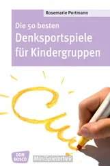 Rosemarie Portmann - Die 50 besten Denksportspiele für Kindergruppen - eBook