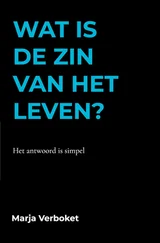 Marja Verboket - Wat is de zin van het leven?
