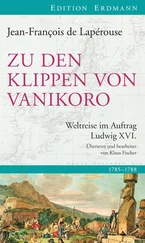 Jean-Francois de Lapérouse - Zu den Klippen von Vanikoro