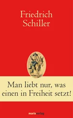 Friedrich Schiller - Man liebt nur, was einen in Freiheit setzt!