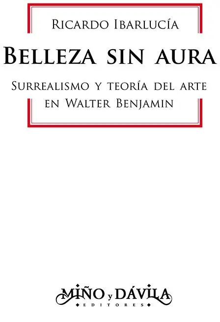 Índice de contenido Agradecimientos Introducción I El legado de Apollinaire - фото 4