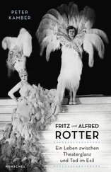Peter Kamber - Fritz und Alfred Rotter