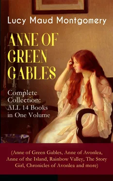 Lucy Maud Montgomery ANNE OF GREEN GABLES - Complete Collection: ALL 14 Books in One Volume (Anne of Green Gables, Anne of Avonlea, Anne of the Island, Rainbow Valley, The Story Girl, Chronicles of Avonlea and more) обложка книги