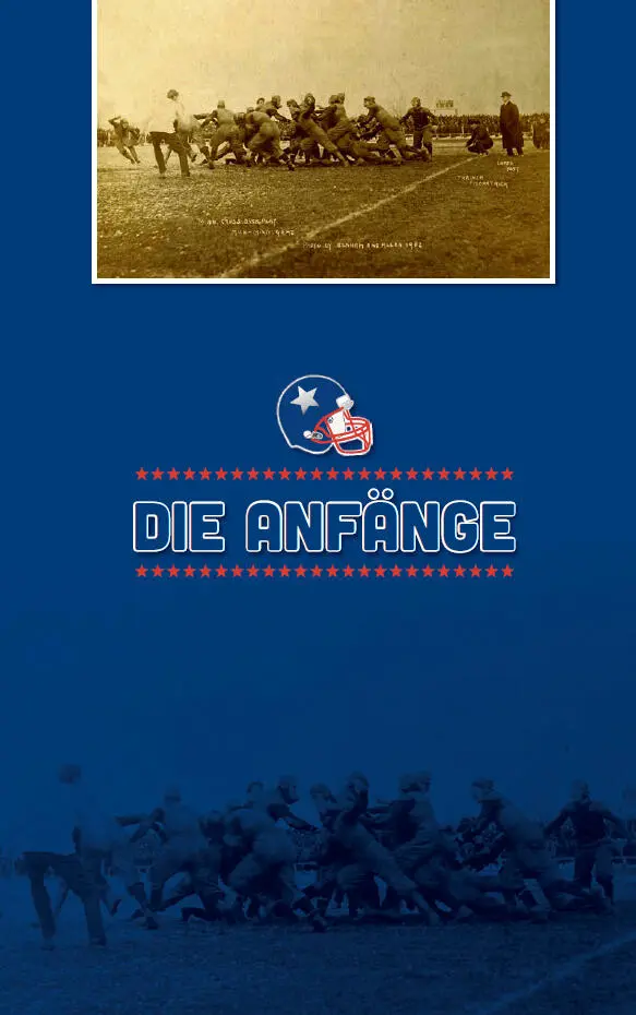1 DIE AMERICAN PROFESSIONAL FOOTBALL ASSOCIATION Um zu verstehen was die - фото 13
