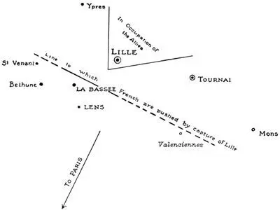 Sketch Map showing how the Allies holding Lille thrust the French back on to - фото 168