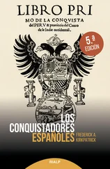 Frederick A. Kirkpatrick - Los conquistadores españoles