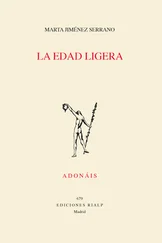 Marta Jiménez Serrano - La edad ligera