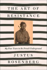 Justus Rosenberg - The Art of Resistance