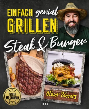 Oliver Sievers Einfach genial Grillen: Steak & Burger обложка книги