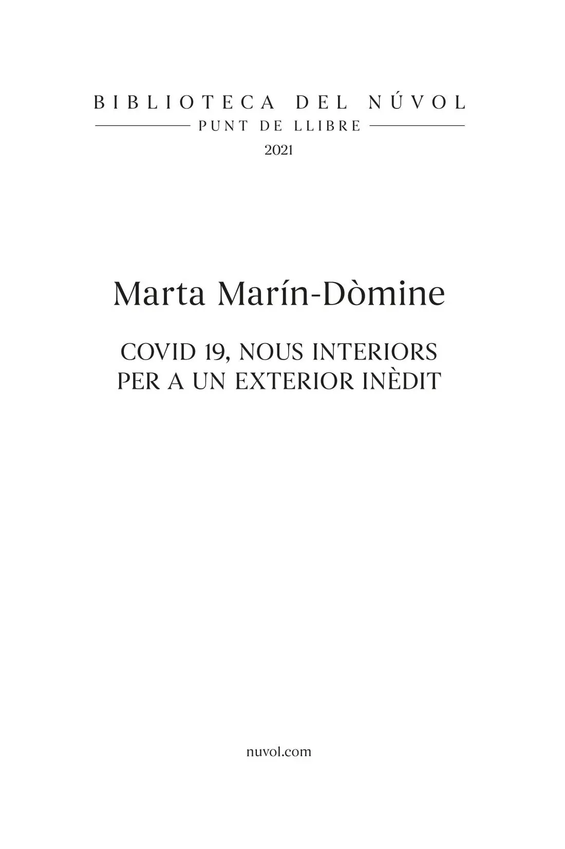 Marta MarínDòmine 2021 Daquesta edició NÚVOL EL DIGITAL DE CULTURA - фото 1