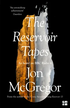Jon McGregor The Reservoir Tapes