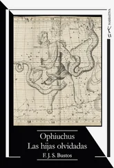 F.J.S. Bustos - Ophiuchus. Las hijas olvidadas