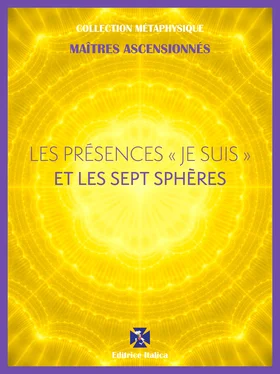 Maîtres Ascensionnés Les Présences  Je Suis  et les Sept Sphères обложка книги
