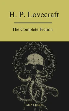 H. Lovecraft The Complete Fiction of H.P. Lovecraft ( A to Z Classics ) обложка книги
